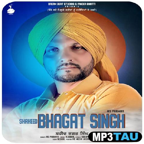 Shaheed-Bhagat-Singh AS Parmar mp3 song lyrics